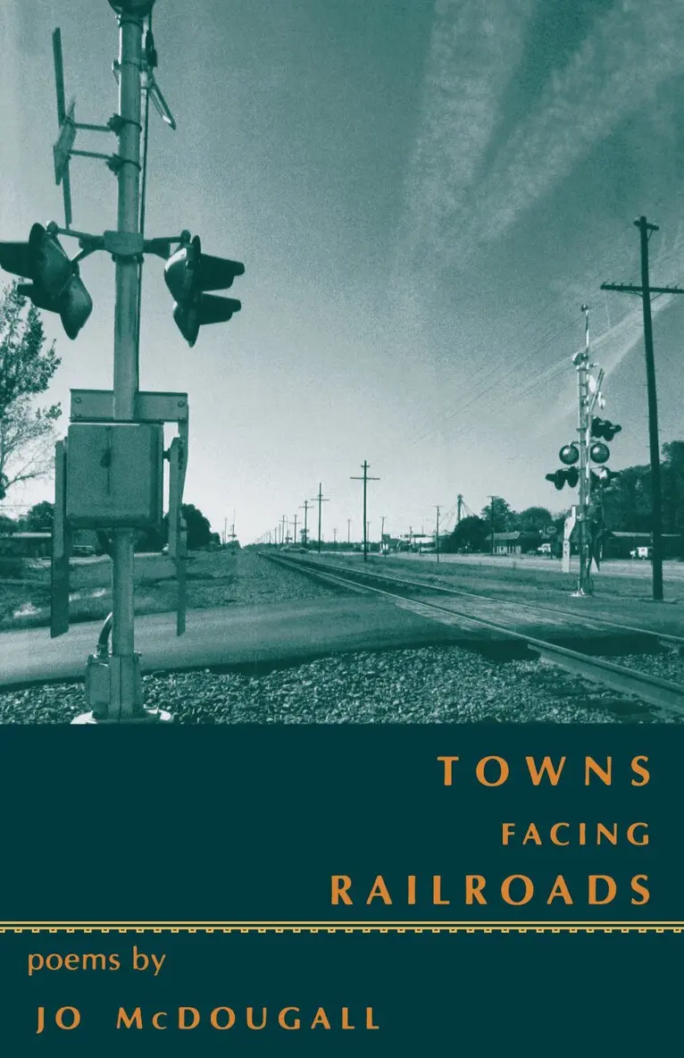 Jo McDougall - Towns Facing Railroads, Inbunden. Tillgänglighet: Tillfälligt slut