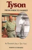 Marvin Schwartz - Tyson: from Farm to Market, Inbunden. Tillgänglighet: Tillfälligt slut