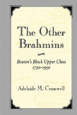 Adelaide Cromwell - Other Brahmins, Inbunden. Tillgänglighet: Tillfälligt slut