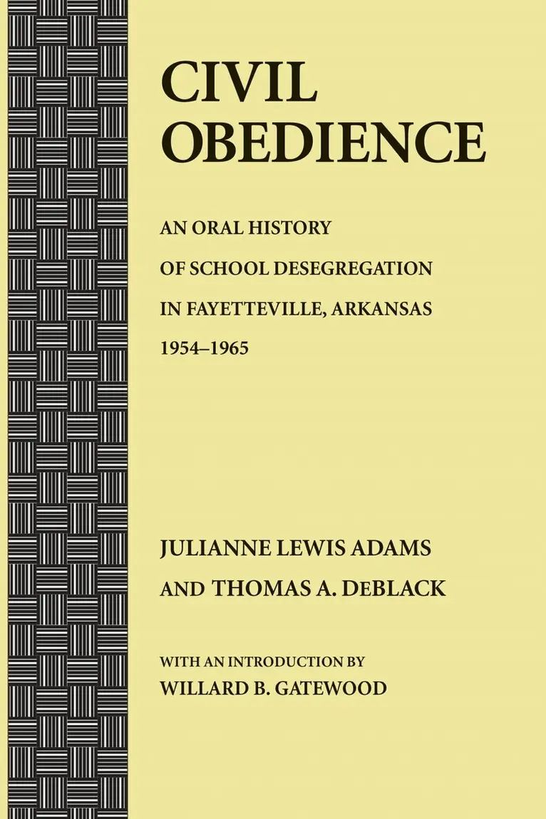 Julianne Lewis Adams, Thomas A. DeBlack - Civil Obedience, Inbunden. Tillgänglighet: Tillfälligt slut