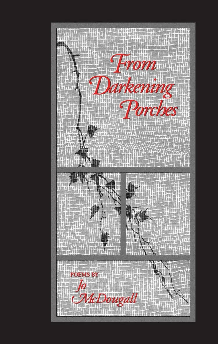Jo McDougall - From Darkening Porches, Inbunden. Tillgänglighet: Tillfälligt slut