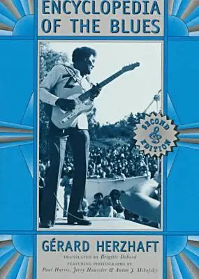 Gerard Herzhaft - Encyclopedia of the Blues, Häftad. Tillgänglighet: Tillfälligt slut