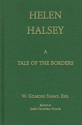 William Gilmore Simms, John Caldwell Guilds - Helen Halsey, or the Swamp State of Conelachita, Inbunden. Tillgänglighet: Tillfälligt slut