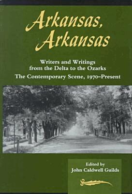 John Caldwell Guilds, John Caldwell Guilds - Arkansas, Arkansas Volume 2, Inbunden. Tillgänglighet: Tillfälligt slut