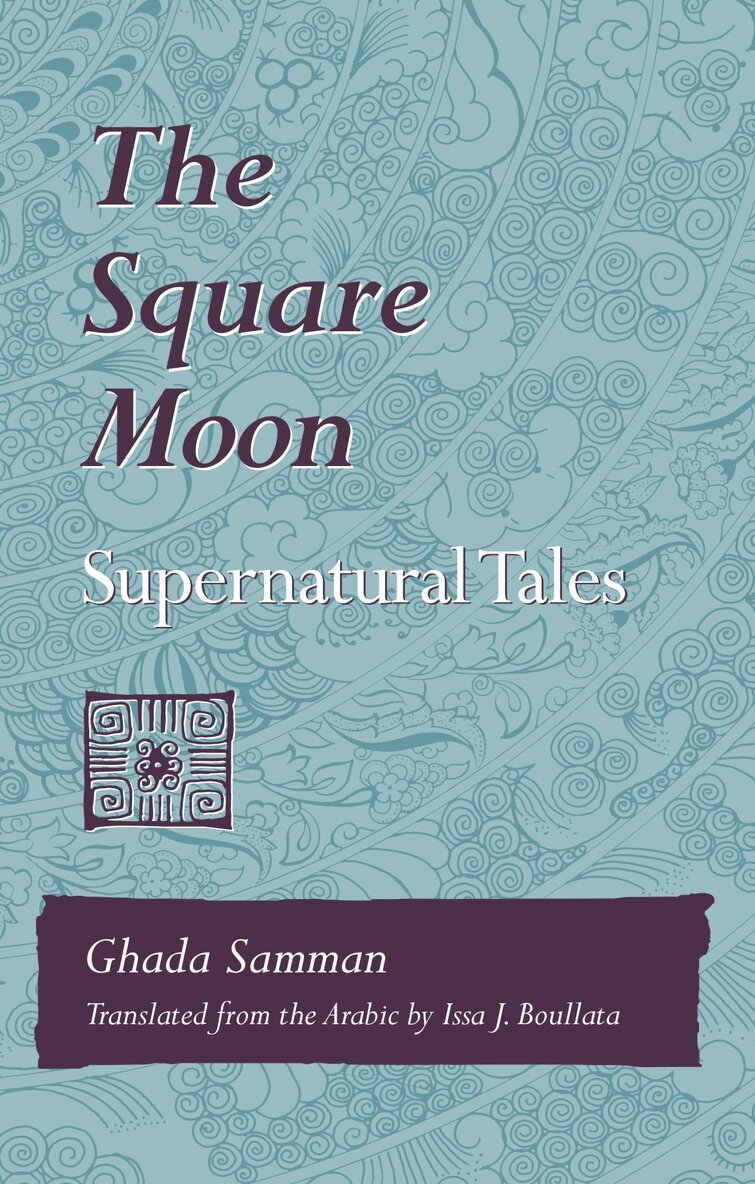 Ghaadah Sammaan, Issa J. Boullata - Square Moon, Häftad