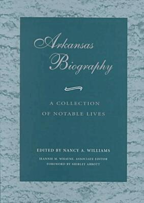 Nancy Williams, Nancy A. Williams, Jeannie Whayne - Arkansas Biography, Häftad. Tillgänglighet: Tillfälligt slut