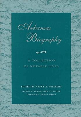 Nancy A. Williams, Jeannie Whayne - Arkansas Biography, Inbunden. Tillgänglighet: Tillfälligt slut