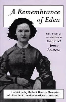 Margaret Jones Bolsterli - Remembrance of Eden, Häftad. Tillgänglighet: Tillfälligt slut