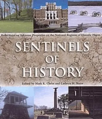 Mark K. Christ, Cathryn H. Slater - Sentinels of History, Häftad. Tillgänglighet: Tillfälligt slut