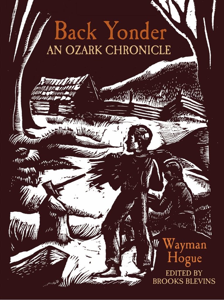 Charles Wayman. Hogue, Brooks Blevins - Back Yonder, Häftad. Tillgänglighet: Tillfälligt slut
