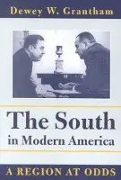 Dewey W. Grantham Jr. - South in Modern America, Häftad. Tillgänglighet: Tillfälligt slut