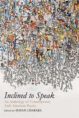 Hayan Charara - Inclined to Speak, Inbunden. Tillgänglighet: Tillfälligt slut