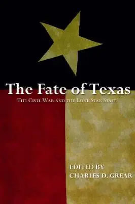 Charles D. Grear - Fate of Texas, Inbunden. Tillgänglighet: Tillfälligt slut