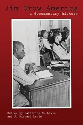 Catherine M. Lewis, J. Richard Lewis - Jim Crow America, Inbunden. Tillgänglighet: Tillfälligt slut