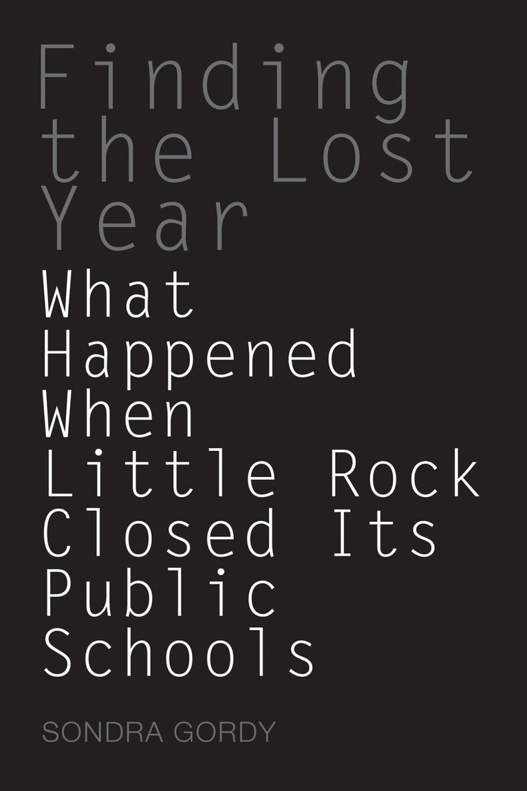 Sondra Gordy - Finding the Lost Year, Inbunden. Tillgänglighet: Tillfälligt slut