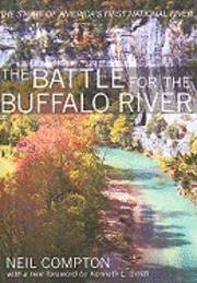 Neil Compton - Battle for the Buffalo River, Häftad. Tillgänglighet: Tillfälligt slut