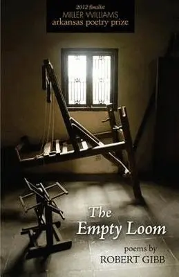 Robert Gibb - Empty Loom, Häftad. Tillgänglighet: Tillfälligt slut