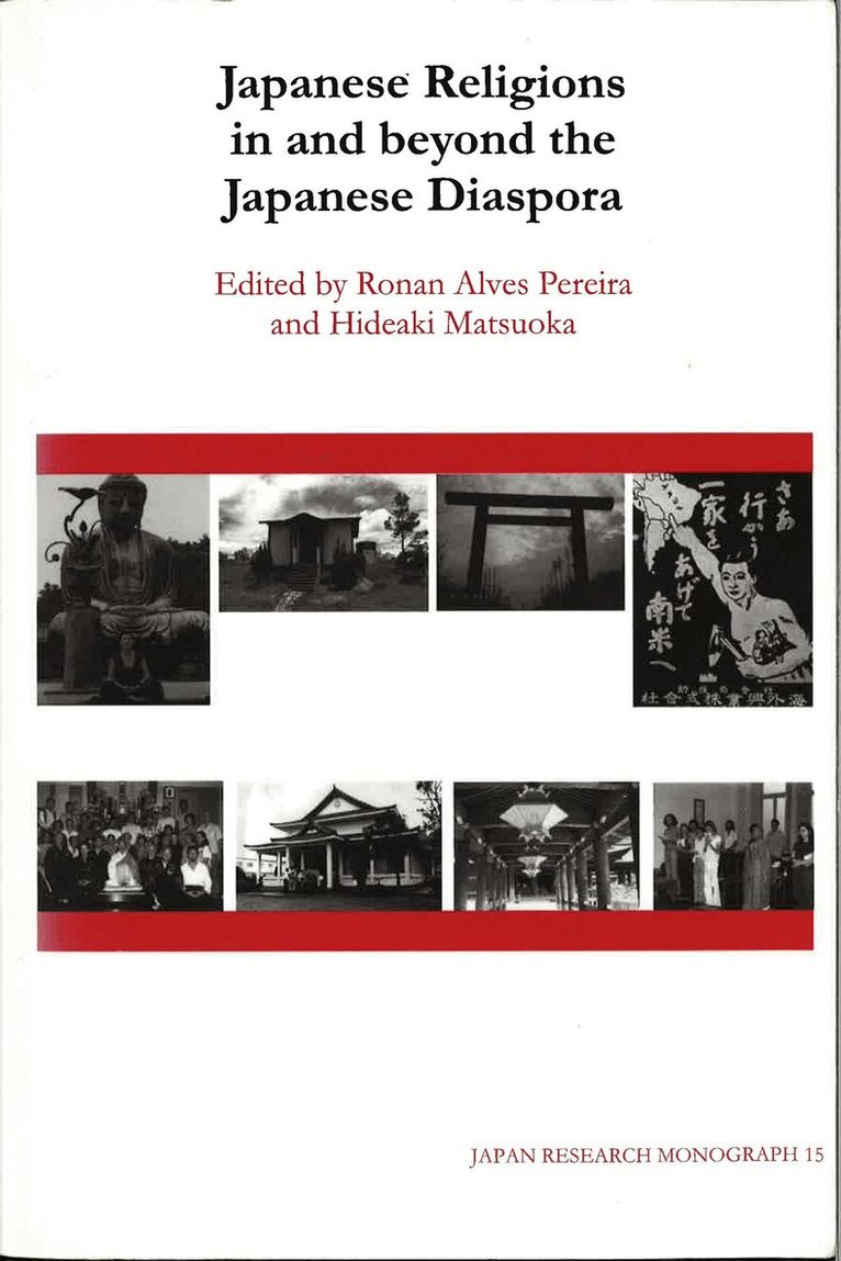 Ronan Alves Pereira, Hideaki Matsuoka - Japanese Religions in and beyond the Japanese Diaspora, Häftad