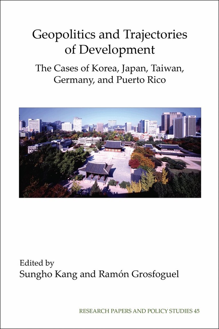 Sungho Kang, Ramon Grosfoguel - Geopolitics and Trajectories of Development, Häftad