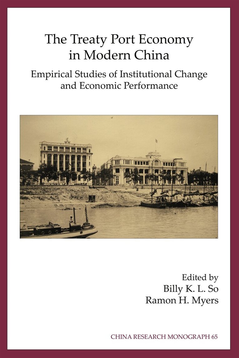 Billy K. L. So, Ramon Myers - Treaty Port Economy in Modern China, Häftad
