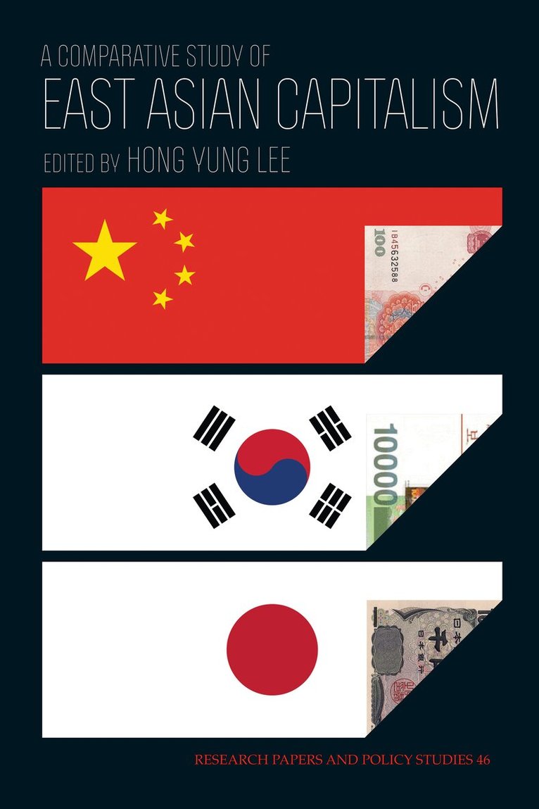 Hong Yung Lee - Comparative Study of East Asian Capitalism, Häftad