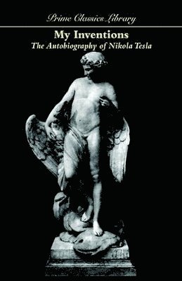 Nikola Tesla - My Inventions, Häftad