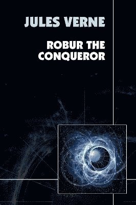 Jules Verne - Robur the Conqueror, Häftad