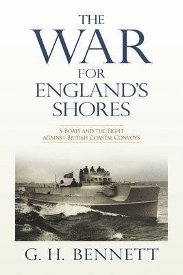 G. H. Bennett - War for England's Shores, Inbunden. Tillgänglighet: Lägg i varukorg
