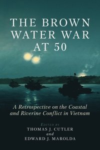 Brown Water War at 50