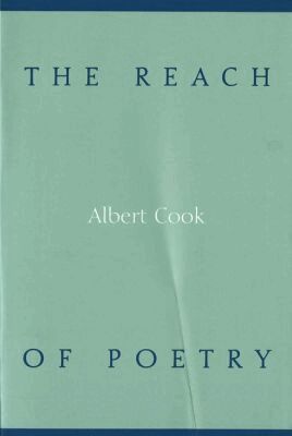 Albert Cook - Reach of Poetry, Inbunden. Tillgänglighet: Tillfälligt slut