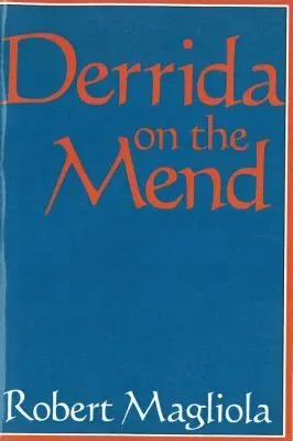 Robert Magliola - Derrida on the Mend, Inbunden. Tillgänglighet: Tillfälligt slut