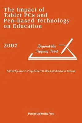 Dave A. Berque, Jane C. Prey, Robert H. Reed - Impact of Tablet PCs and Pen-based Technology on Education, Häftad. Tillgänglighet: Tillfälligt slut