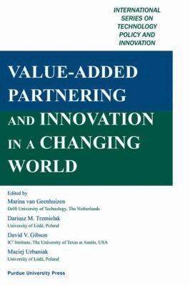 Marina van Geenhuizen, Dariusz Trzmielak, David V. Gibson, Maciej Urbaniak - Value Added Partnering and Innovation in a Changing World, Inbunden. Tillgänglighet: Tillfälligt slut