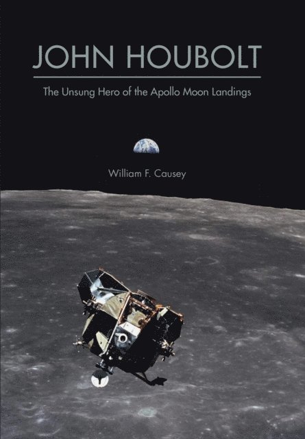 William F. Causey - John Houbolt, E-bok