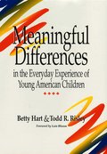 Meaningful Differences in the Everyday Experience of Young American Children