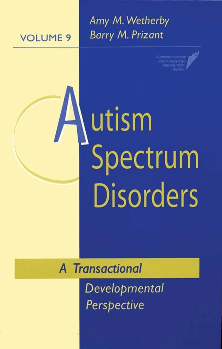 Amy M. Wetherby, Barry M. Prizant - Autism Spectrum Disorders, Inbunden. Tillgänglighet: Tillfälligt slut