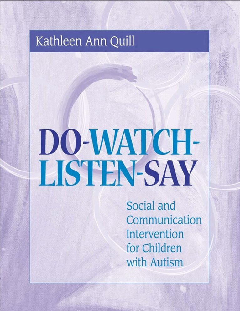 Kathleen Ann Quill, Maria E. Fair, Kathleen Norton Bracken - Do-Watch-Listen-Say, Häftad