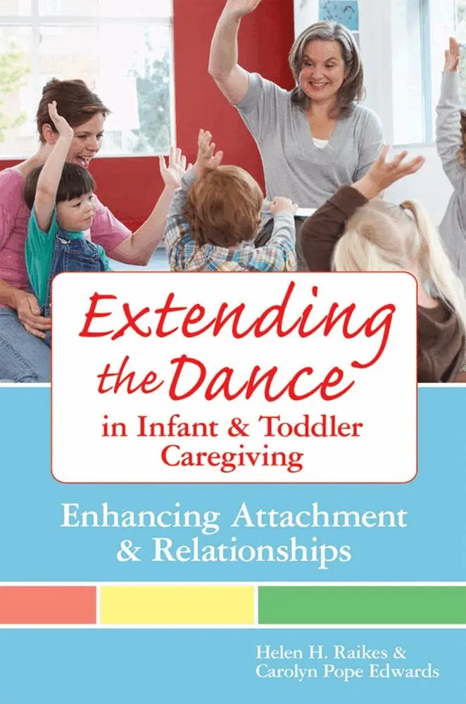 Helen Raikes, Carolyn Pope Edwards - Extending the Dance in Infant and Toddler Caregiving, Häftad. Tillgänglighet: Tillfälligt slut