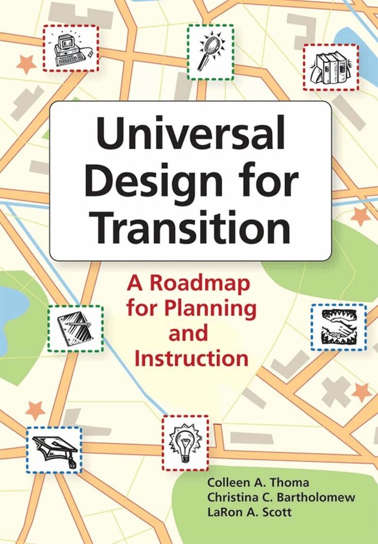 Colleen A. Thoma, Christina C. Bartholomew, LaRon Antwoine Scott - Universal Design for Transition, Häftad