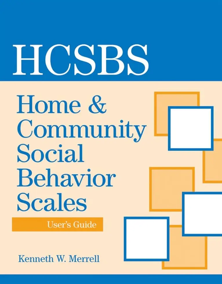 Kenneth Merrell, Paul Caldarella - Home and Community Social Behavior Scales (HCSBS-2)  User's Guide, Häftad. Tillgänglighet: Tillfälligt slut
