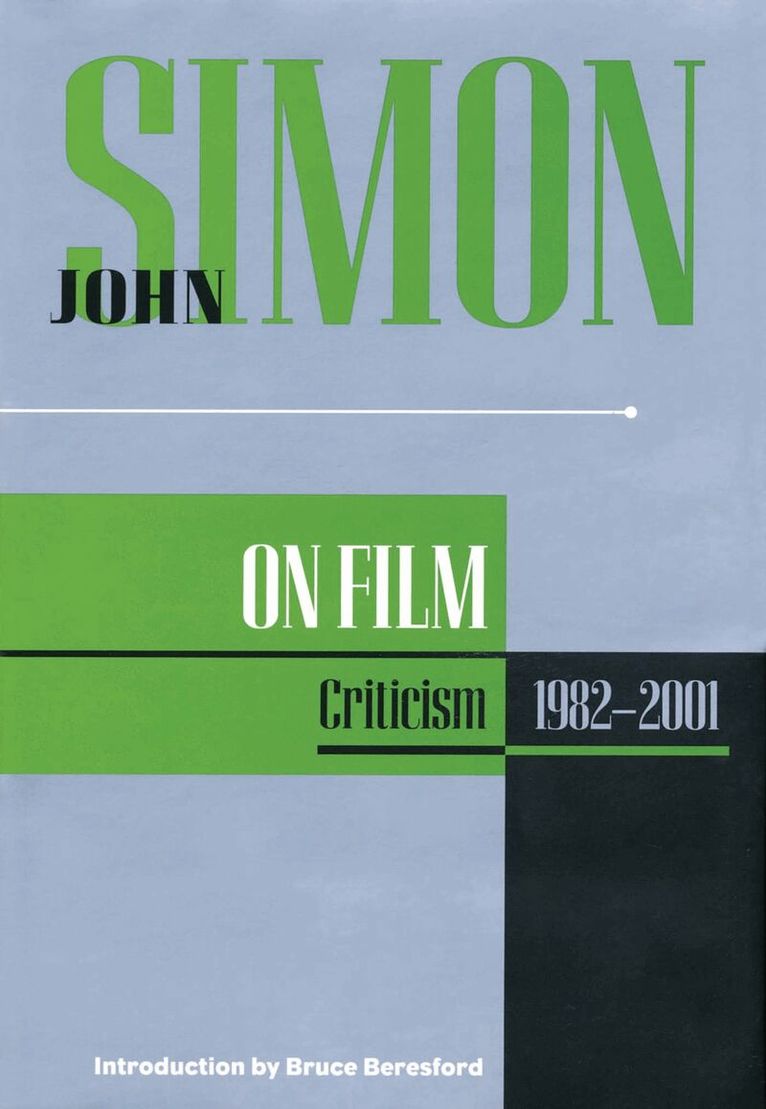 John Simon - John Simon on Film, Inbunden. Tillgänglighet: Tillfälligt slut
