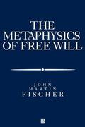 Metasphysics of Free Will