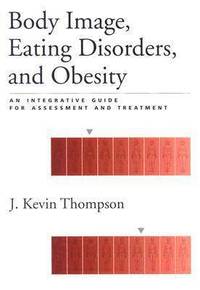 Body Image, Eating Disorders, and Obesity