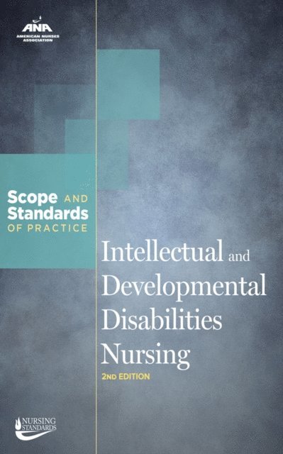American Nurses Association - Intellectual and Developmental Disabilities Nursing, E-bok