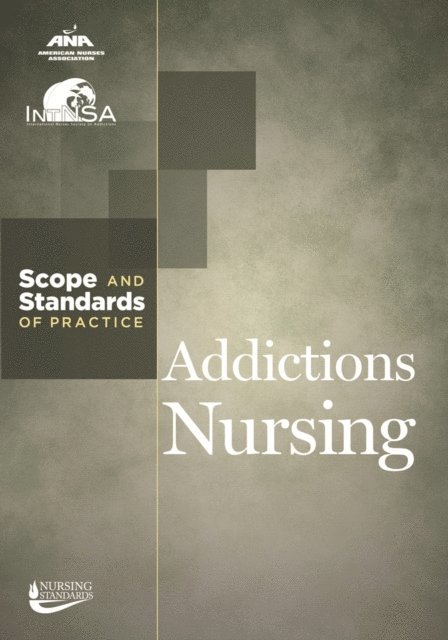 International Nurses Society on Addictions, American Nurses Association - Addictions Nursing, E-bok