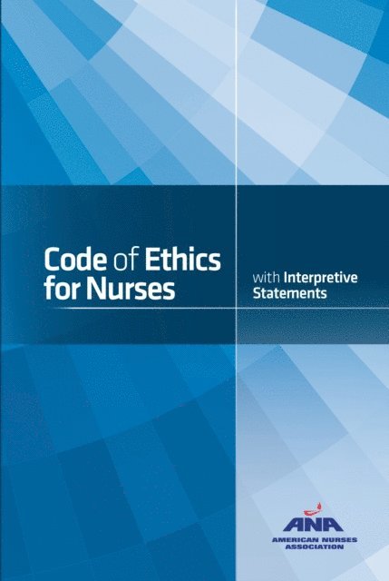 American Nurses Association - Code of Ethics for Nurses with Interpretive Statements, E-bok