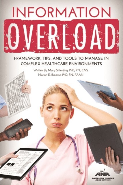 Marion E. Broome, Mary Sitterding - Information Overload, E-bok