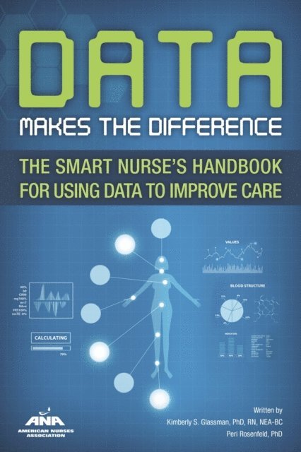 Peri Rosenfeld, Kimberly S. Glassman - Data Makes the Difference, E-bok