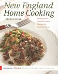 New England Home Cooking: 350 Recipes from Town and Country, Land and Sea, Hearth and Home