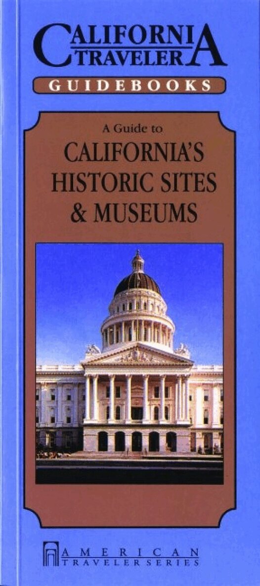 Deborah Dinzes - Guide to California's Historic Sites & Museums, Häftad